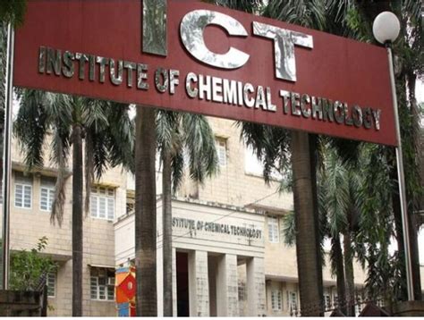 Institute of Chemical Technology, Mumbai.
